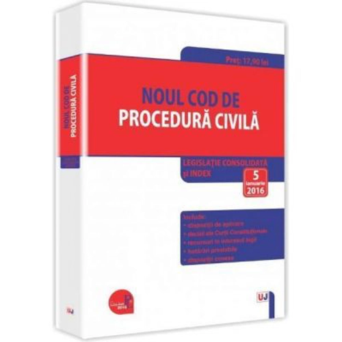 Noul Cod de procedura civila. Legislatie consolidata si INDEX 5 ianuarie 2016 (Ioan Salomie)