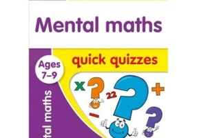 Mental Maths. Ages 7-9. Quick Quizzes