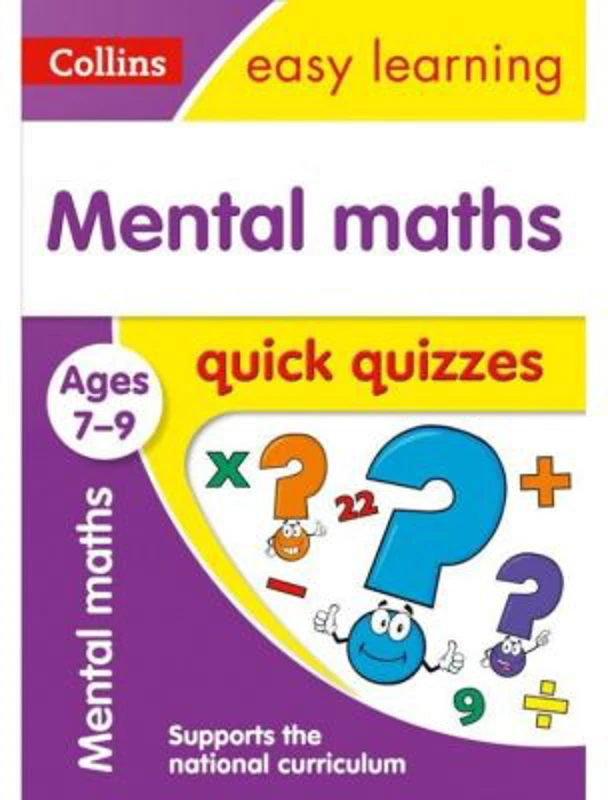 Mental Maths. Ages 7-9. Quick Quizzes