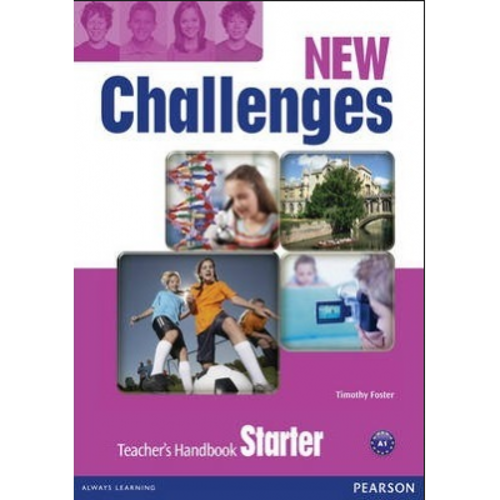 New Challenges Starter Teachers Handbook - Tim Foster