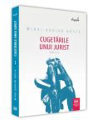 Cugetarile unui jurist. Editia a 2-a - Mihai Adrian Hotca