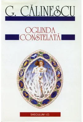 Oglinda constelata - George Calinescu