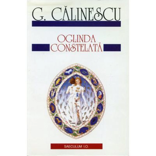 Oglinda constelata - George Calinescu