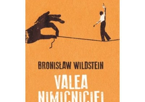 Valea nimicniciei - Bronislaw Wildstein