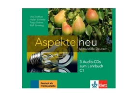 Aspekte neu C1, 3 Audio-CDs zum Lehrbuch. Mittelstufe Deutsch - Ute Koithan