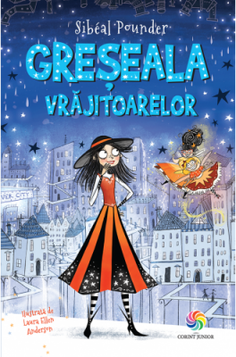 Greseala vrajitoarelor, volumul 4 - Sibeal Pounder