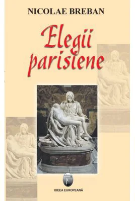 Elegii parisiene - Nicolae Breban