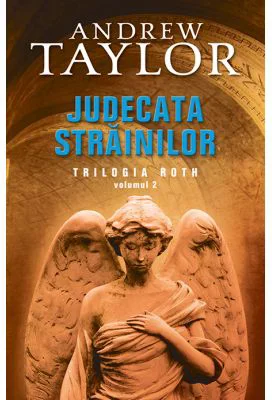 Judecata strainilor - Andrew Taylor
