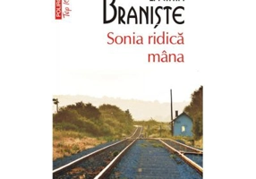 Sonia ridica mana (editie de buzunar) - Lavinia Braniste
