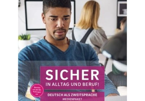 Sicher in Alltag und Beruf! B2 Medienpaket - Susanne Schwalb