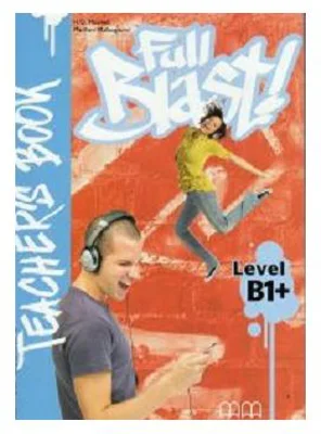 Full Blast! Teachers Book, level B1+