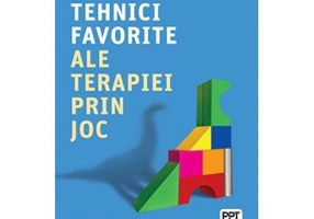 101 tehnici favorite ale terapiei prin joc. Editie coordonata de Heidi Kaduson