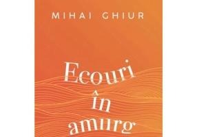 Ecouri in amurg - Mihai Ghiur