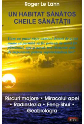 Un habitat sanatos. Cheile sanatatii - Roger Le Lann