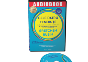 Audiobook. Cele patru tendinte. Profilurile de personalitate esentiale care iti arata cum sa faci viata mai buna (pe a ta si pe a altora) - Gretchen R