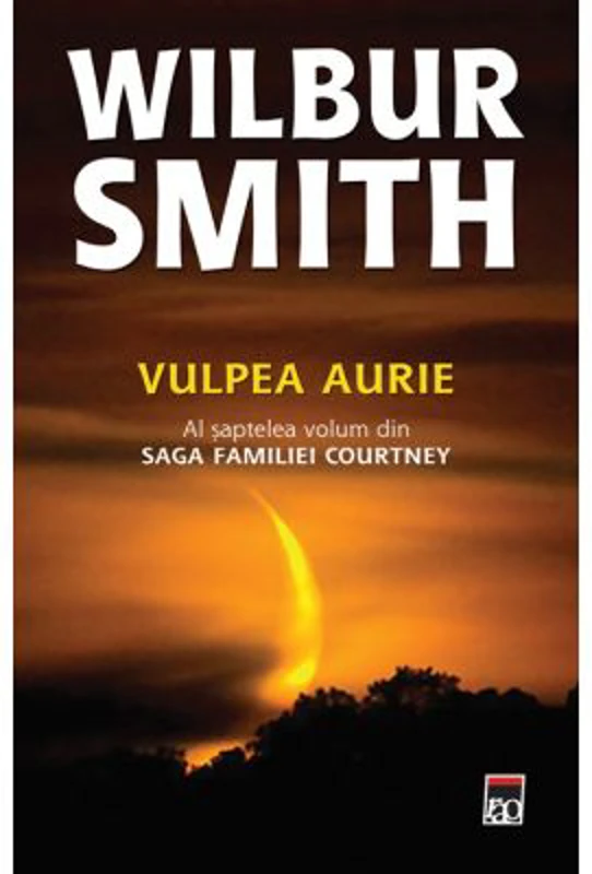 Vulpea aurie (Saga Familiei Courtney vol. VII) - Wilbur Smith