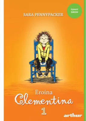 Eroina Clementina #1 - Sara Pennypacker