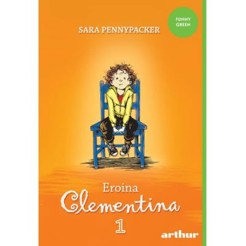 Eroina Clementina #1 - Sara Pennypacker