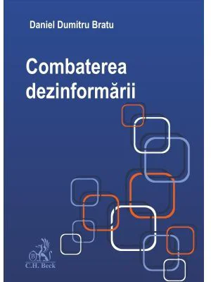Combaterea dezinformarii - Daniel Dumitru Bratu