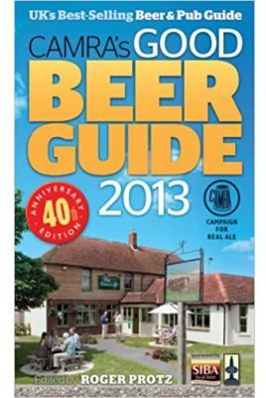 CAMRA's Good Beer Guide 2013 - Roger Protz