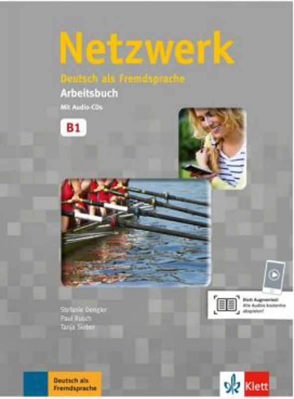 Netzwerk B1, Arbeitsbuch mit 2 Audio-CDs. Deutsch als Fremdsprache - Stefanie Dengler