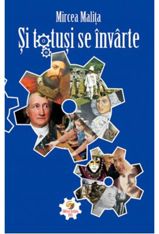 Si totusi se invarte - Mircea Malita