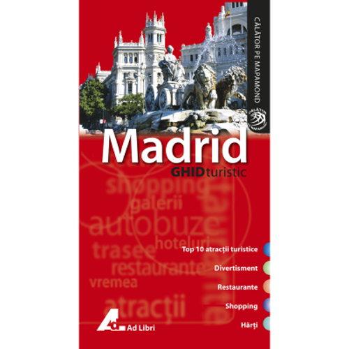 Madrid. Ghid turistic
