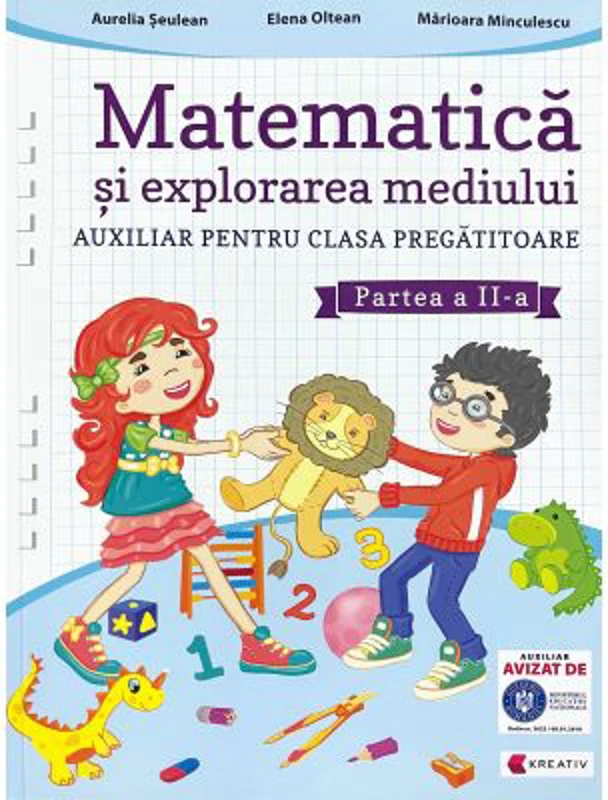 Matematica si explorarea mediului clasa pregatitoare semestrul al 2-lea - Aurelia Seulean