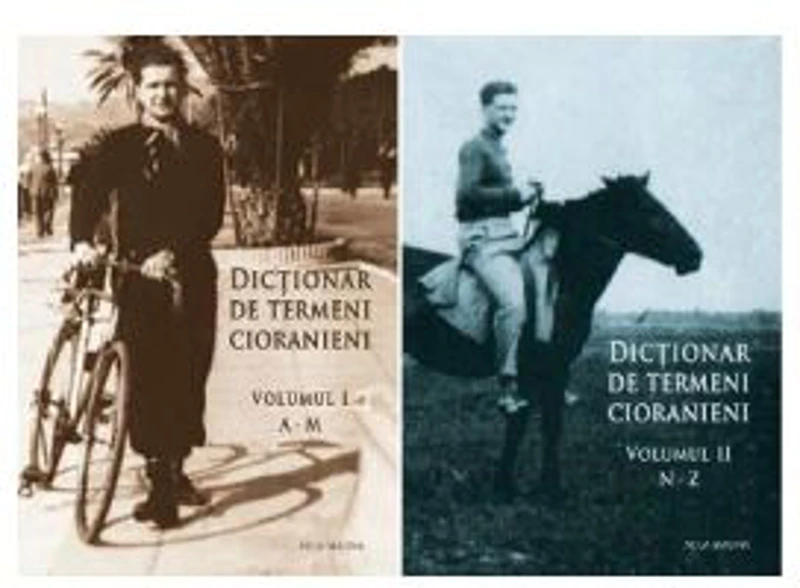 Dictionar de termeni cioranieni Volumul 1+2