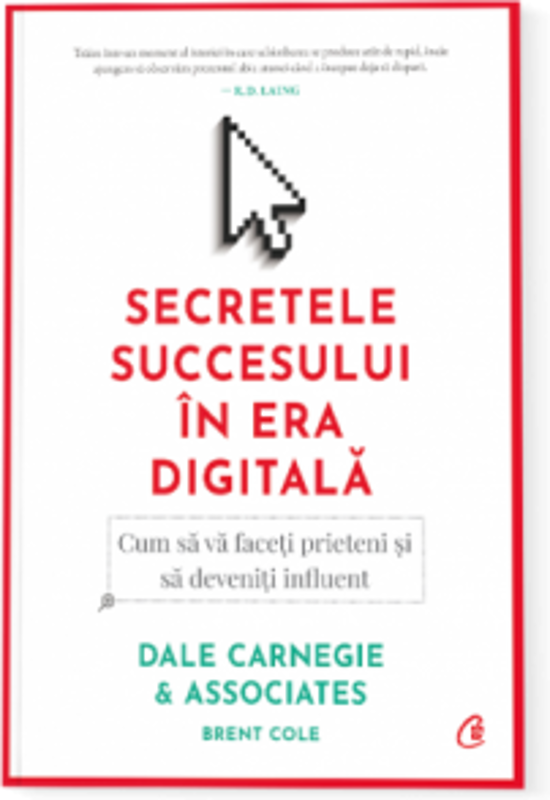 Secretele succesului in era digitala - Dale Carnegie