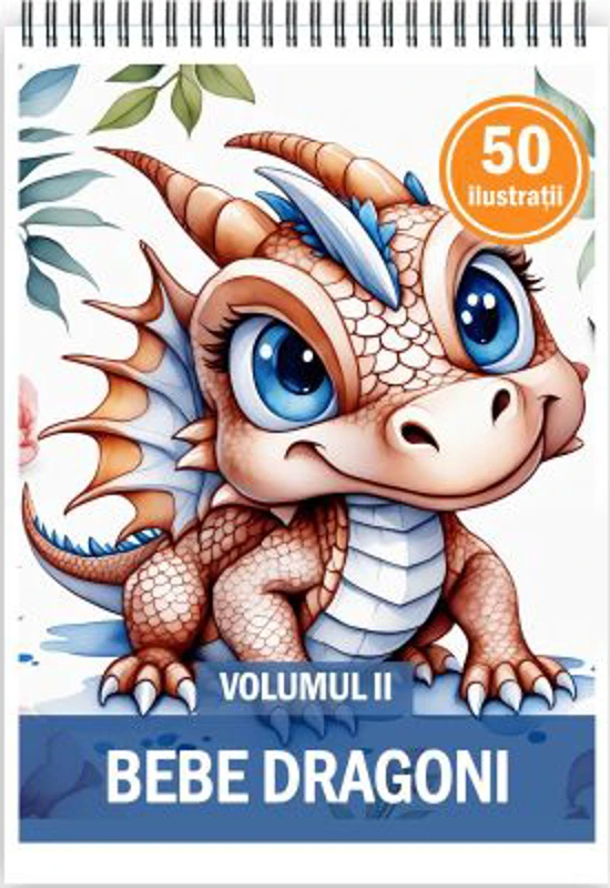Carte de colorat pentru copii, 50 de ilustratii, Bebe dragoni, Volumul 2