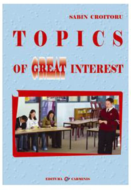 Topics of Great Interest - Sabin Croitoru