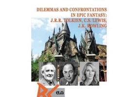 Dilemmas and confrontations in epic fantasy: J. R. R. Tolkien, C. S. Lewis and J. K. Rowling - Laura Macinea