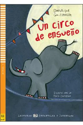 Un circo de ensueño - Dominique Guillemant