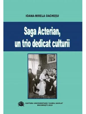 Saga Acterian, un trio dedicat culturii