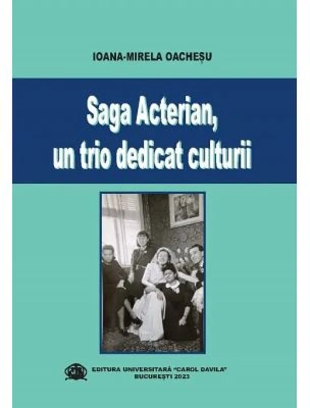 Saga Acterian, un trio dedicat culturii
