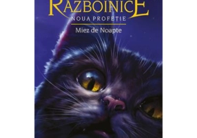 Pisicile Razboinice. Noua profetie. Miez de noapte Cartea 7 - Erin Hunter