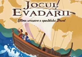 Ultima scrisoare a apostolului Pavel. Jocul evadarii