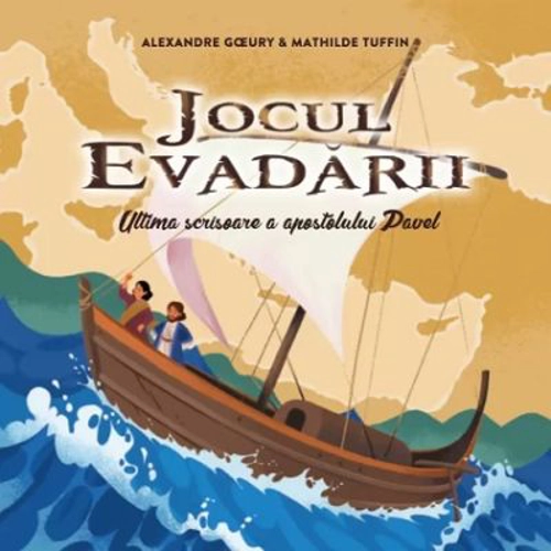 Ultima scrisoare a apostolului Pavel. Jocul evadarii