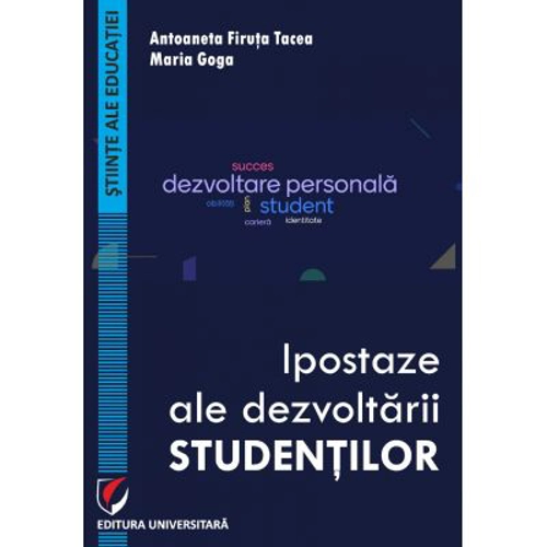 Ipostaze ale dezvoltarii studentilor - Antoaneta Firuta Tacea