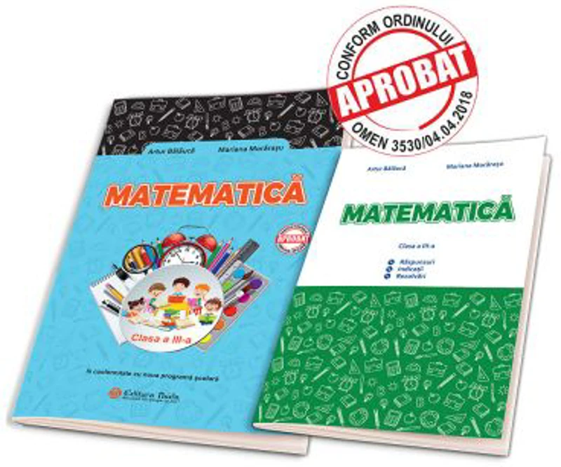 Matematica clasa a 3-a + Brosura. Raspunsuri. Indicatii. Rezolvari - Artur Balauca