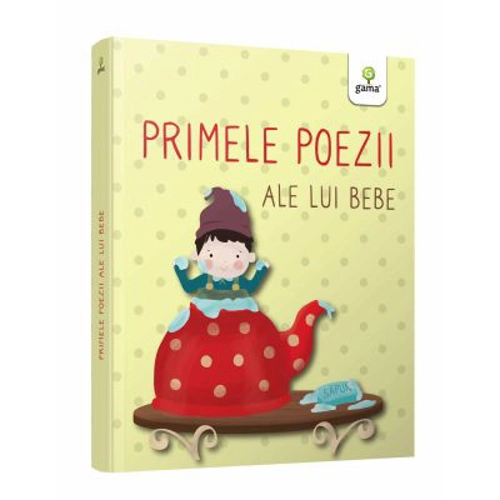Primele poezii ale lui bebe. Cartile lui bebe