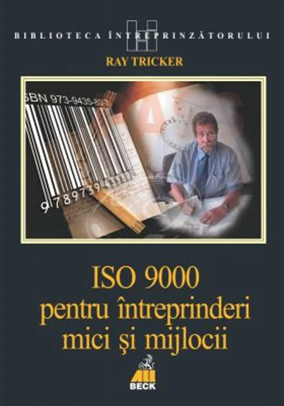 ISO 9000 pentru intreprinderi mici si mijlocii - Ray Tricker