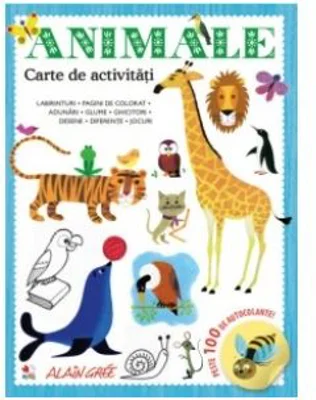 Animale. Carte de activitati. Peste 100 de autocolante