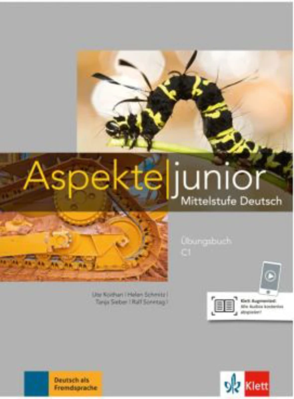 Aspekte junior C1, Übungsbuch mit Audios zum Download. Mittelstufe Deutsch - Ute Koithan, Tanja Mayr-Sieber