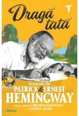 Draga tata - Ernest Hemingway, Patrick Hemingway