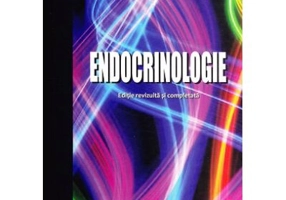 Endocrinologie. Editia a 6-a, revizuita si completata - Constantin Dumitrache