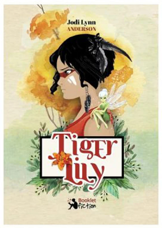 Tiger Lily - Jodi Lynn Anderson