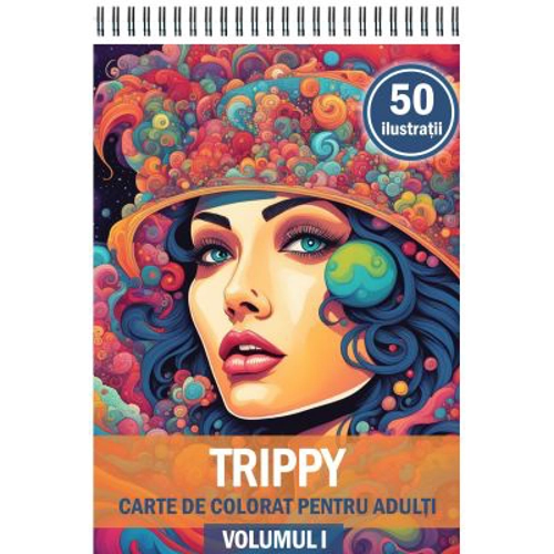 Carte de colorat cu 50 de ilustratii, Trippy, Volumul 1