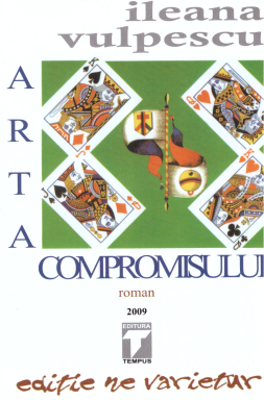 Arta compromisului - Ileana Vulpescu